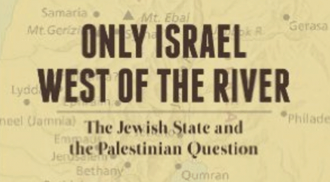 Mordechai Nisan Moment: Only Israel West of the River