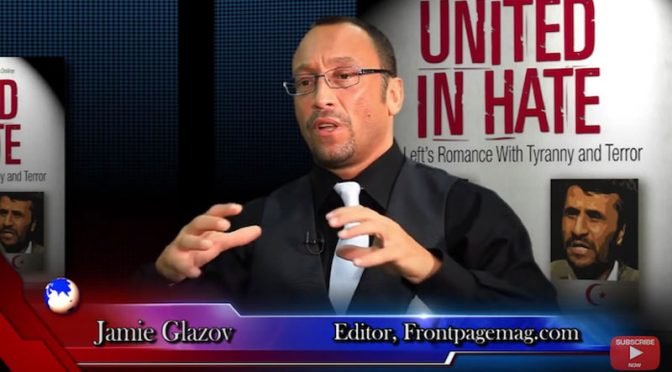 Video: United in Hate: The Left’s Romance With Tyranny and Terror