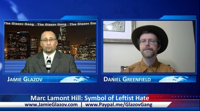 Glazov Gang: Marc Lamont Hill: Symbol of Leftist Hate