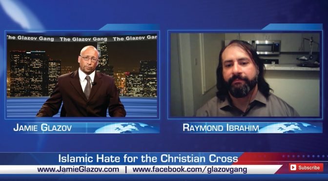 Glazov Gang: Islamic Hate for the Christian Cross