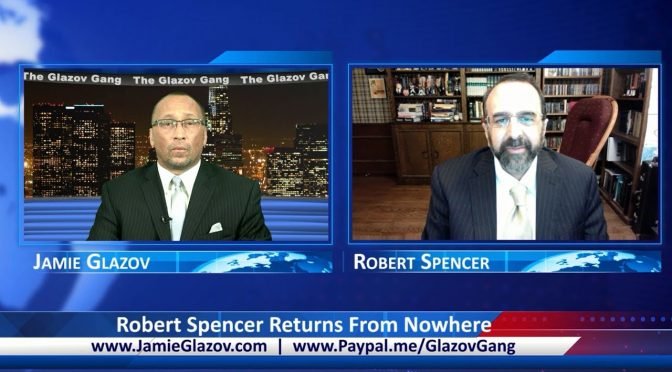 Glazov Gang: Robert Spencer Returns From Nowhere