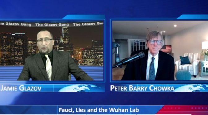 Glazov Gang: Fauci, Lies and the Wuhan Lab