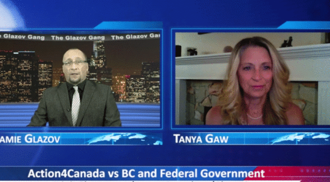 Glazov Gang: Action4Canada vs BC and Federal Government