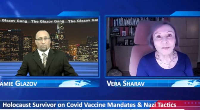 Glazov Gang: Holocaust Survivor on ‘Covid Vaccine Mandates & Nazi Tactics’