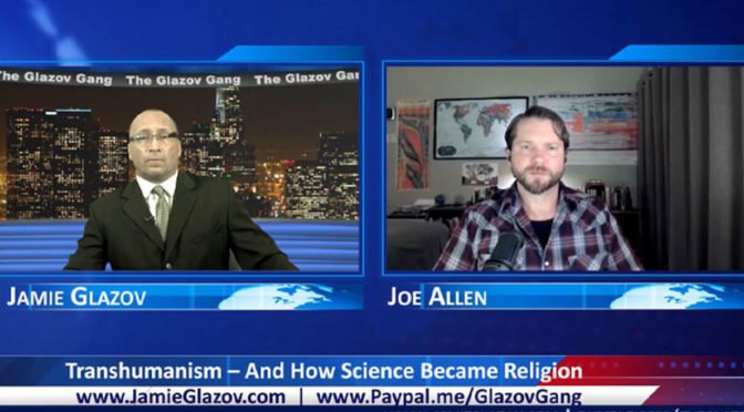 Glazov Gang: Transhumanism – And How Science Became Religion
