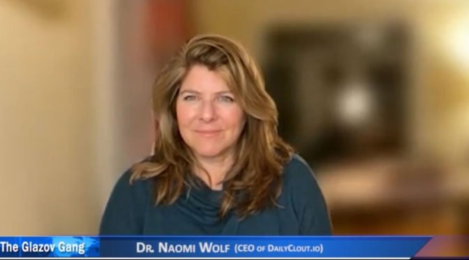 Dr. Naomi Wolf Video: Inside the Haunting Covid Zombie Cult
