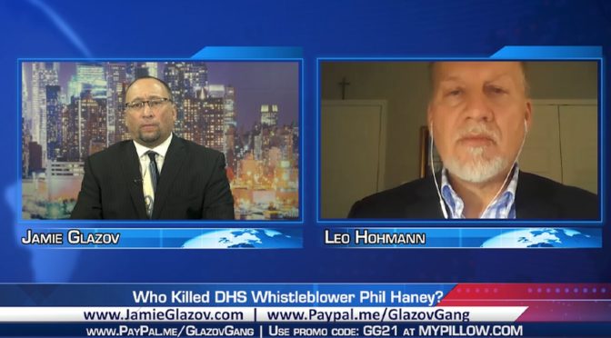 Glazov Gang: Who Killed DHS Whistleblower Phil Haney?