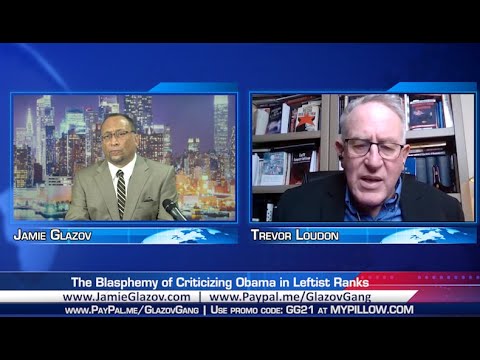 Glazov Gang: The Blasphemy of Criticizing Obama in Leftist Ranks